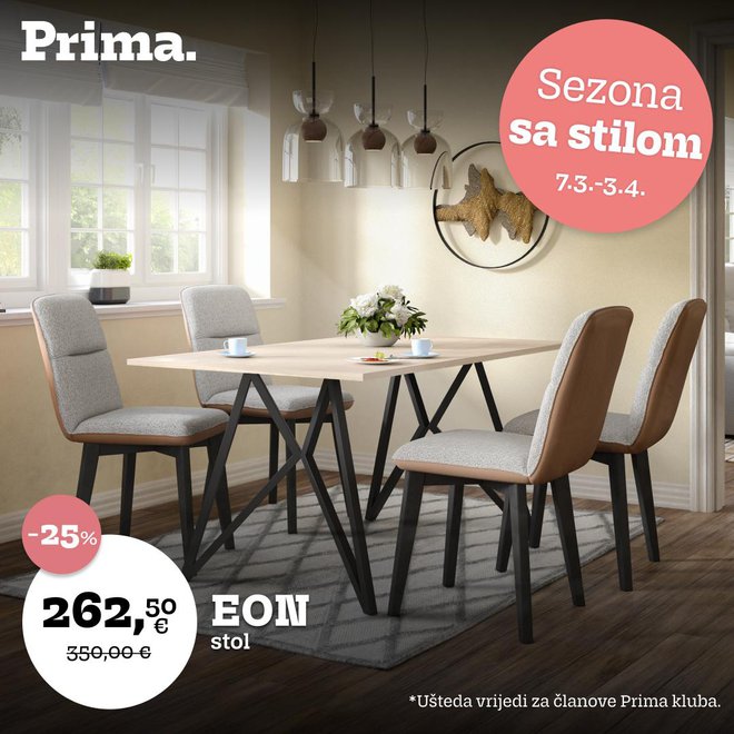 Uz velike uštede možete nabaviti i Prima stol Eon te stolice Zara, snižene 25% koje su sada samo 86,25€/Foto: Prima